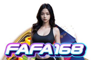 fafa168 สล็อตเว็บตรงวอเลท แตกง่าย